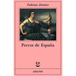 ISBN Perros de España livre fiction litéraire Italien