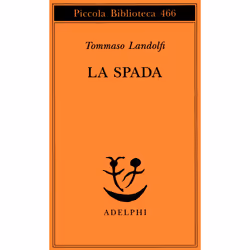 ISBN La spada, fiction litéraire, Italien, 133 pages