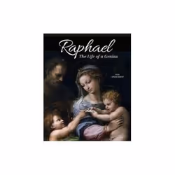 ISBN Raphael: The Life of a Genius, Art &amp; design, Anglais, Couverture rigide