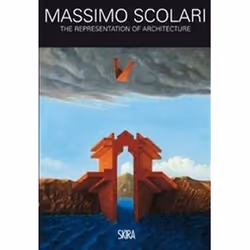 ISBN Massimo Scolari : The Representation of Architecture, Anglais, Couverture rigide, 384 pages