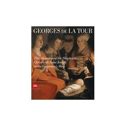 ISBN Georges de La Tour: The Adoration of the Shepherds / Christ with Saint Joseph in the Carpenters Shop livre Art & design Anglais Couverture rigide