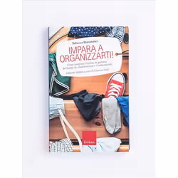 Erickson Impara a organizzarti!, EPUB, Rebecca Branstetter, Education, 302 pages, Italien, 01/02/2017