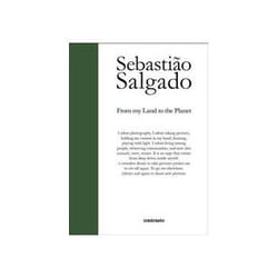 ISBN Sebastiao Salgado: From My Land to the Planet livre Photographie Anglais