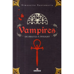 Vampires - De Dracula à Twilight (Cartonné)