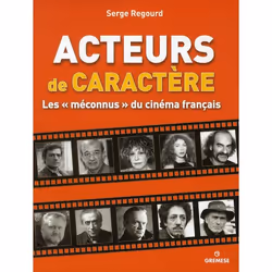 ISBN Acteurs De Caractere; Les "Meconnus" Du Cinema Francais, TV &amp; radio, Français