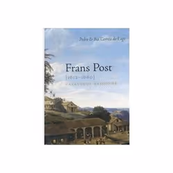 ISBN Frans Post 1612-1680: Catalogue Raisonne, Art &amp; design, Anglais, Couverture rigide, 448 pages