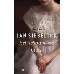 ISBN Het lichaam van Clara, Livre broché, 336 pages