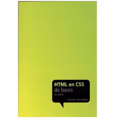 Pearson Education HTML en CSS - de basis, 3e editie, 272 pages, Andree Hollander, 15-12-2011