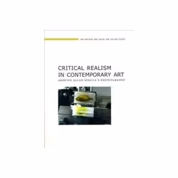 ISBN Critical Realism in Contemporary Art: Around Alan Sekula's Photography, Art & design, Anglais, 208 pages
