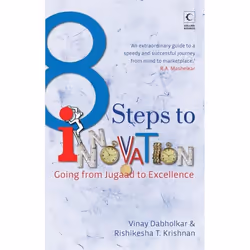 ISBN 8 Steps To Innovation : Going From Jugaad To Excellence, Livre broché, 320 pages