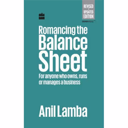 ISBN Romancing the Balance Sheet: For Anyone Who Owns, Runs or Manages a Business, Couverture rigide, 260 pages