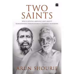 ISBN Two Saints: Speculations Around and About Ramakrishna Paramahamsa and Ramana Maharishi, Couverture rigide, 496 pages