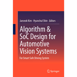 ISBN Algorithm & SoC Design for Automotive Vision Systems, Anglais, Couverture rigide, 290 pages