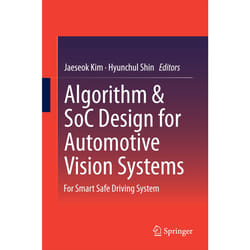 ISBN Algorithm & SoC Design for Automotive Vision Systems livre Anglais Couverture rigide 290 pages