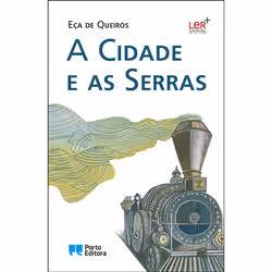 Porto Editora A Cidade e as Serras, fiction litéraire, Portugais, 256 pages