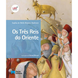 Porto Editora Os Três Reis do Oriente livre fiction litéraire Portugais 40 pages