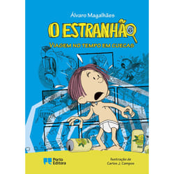 Porto Editora O Estranhão - Viagem no tempo em cuecas livre fiction litéraire Portugais