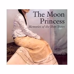 ISBN Moon Princess : Memories of the Shan States, Education, Anglais, Livre broché, 320 pages