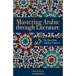 ISBN Mastering Arabic Through Literature: The Short Story: Volume 1: Al-Rubaa, Roman, Anglais, Livre broché, 224 pages