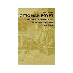 ISBN Ottoman Egypt and the Emergence of the Modern World: 1500-1800 livre histoire Anglais Couverture rigide