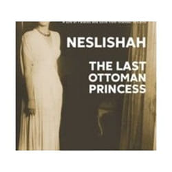 ISBN Neslishah : The Last Ottoman Princess livre histoire Anglais
