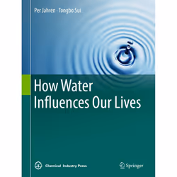 ISBN How Water Influences Our Lives, Anglais, Couverture rigide, 286 pages
