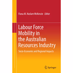ISBN Labour Force Mobility in the Australian Resources Industry, Anglais, Couverture rigide, 194 pages
