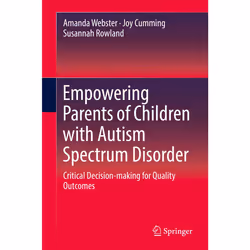 ISBN Empowering Parents of Children with Autism Spectrum Disorder, Anglais, Couverture rigide, 254 pages