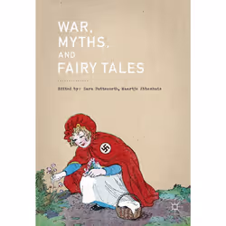 ISBN War, Myths, and Fairy Tales, Anglais, Couverture rigide, 243 pages
