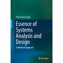 ISBN Essence of Systems Analysis and Design, Anglais, Couverture rigide, 148 pages