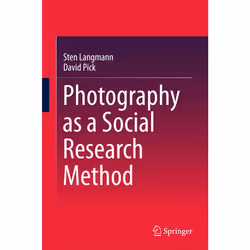 ISBN Photography as a Social Research Method, Anglais, Couverture rigide, 167 pages