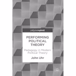 ISBN Performing Political Theory, Anglais, Couverture rigide, 121 pages