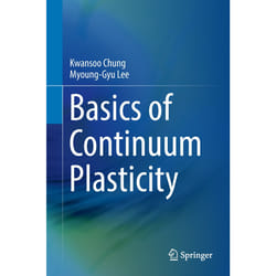 ISBN Basics of Continuum Plasticity livre Anglais Couverture rigide 360 pages