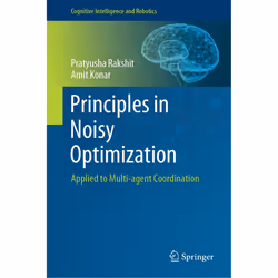 ISBN Principles in Noisy Optimization, Anglais, Couverture rigide, 367 pages