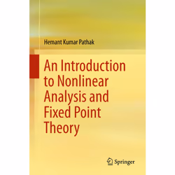ISBN An Introduction to Nonlinear Analysis and Fixed Point Theory, Anglais, Couverture rigide, 830 pages