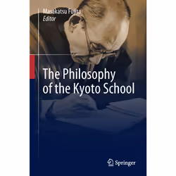 ISBN The Philosophy of the Kyoto School, Anglais, Couverture rigide, 273 pages