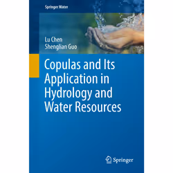 ISBN Copulas and Its Application in Hydrology and Water Resources, Anglais, Couverture rigide, 290 pages