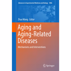 ISBN Aging and Aging-Related Diseases, Anglais, Couverture rigide, 282 pages