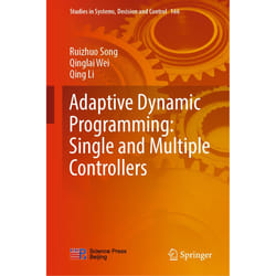 ISBN Adaptive Dynamic Programming: Single and Multiple Controllers livre Anglais Couverture rigide 271 pages
