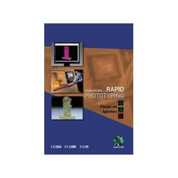 ISBN Rapid Prototyping: Principles and Applications: 3e livre Art & design Anglais