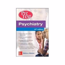 ISBN Psychiatry PreTest Self-Assessment and Review 14e, Santé, esprit et corps, Anglais