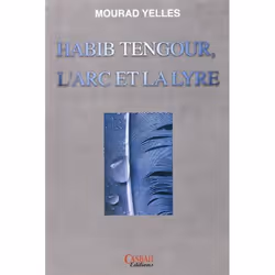 ISBN Habib Tengour, L'Arc Et La Lyre, histoire, Français