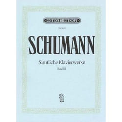 Partitions classique EDITION BREITKOPF SCHUMANN ROBERT - SAMTLICHE KLAVIERWERKE, BAND 3 - PIANO Piano