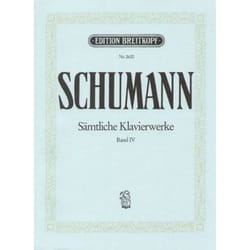 Partitions classique EDITION BREITKOPF SCHUMANN ROBERT - SAMTLICHE KLAVIERWERKE, BAND 4 - PIANO Piano