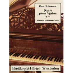 Partitions classique EDITION BREITKOPF SCHUMANN CLARA - QUATRE PIECES FUGITIVES OP. 15 - PIANO Piano