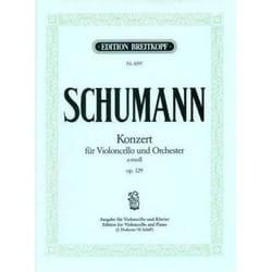 Partitions classique EDITION BREITKOPF SCHUMANN R. - CONCERTO POUR VIOLONCELLE EN LA MINEUR OP. 129 - VIOLONCELLE, PIANO Violoncelle