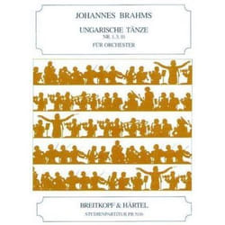 Partitions classique EDITION BREITKOPF BRAHMS JOHANNES - UNGARISCHE TANZE NR. 1, 3, 10 - ORCHESTRA Orchestre