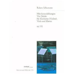 Partitions classique EDITION BREITKOPF SCHUMANN ROBERT - MARCHENERZAHLUNGEN OP. 132 - CLARINET, VIOLA, PIANO Ensemble mixte