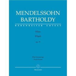 Partitions classique BARENREITER MENDELSSOHN BARTHOLDY F. - ELIAS OP.70 - CHANT, PIANO Voix solo, piano