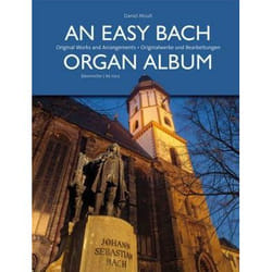 Bach J.S. - An Easy Bach Organ Albulm (Pieces Faciles) - Orgue
